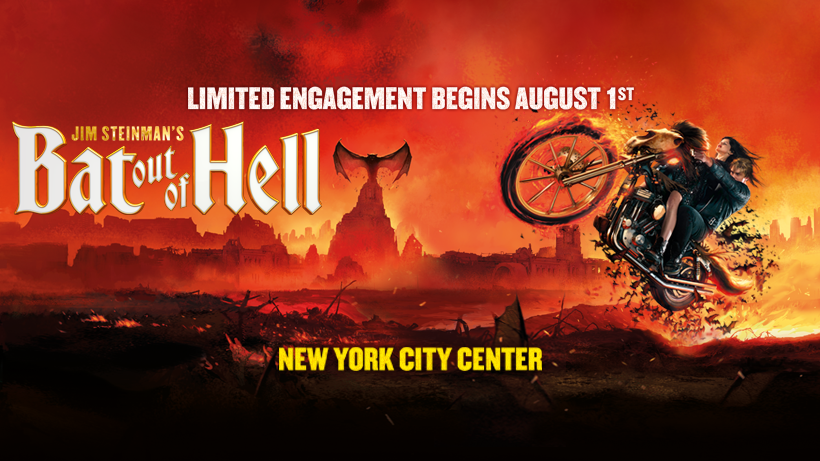 Limited Engagement Begins August 1st, Jim Steinman's BAT OUT OF HELL, New York City Center