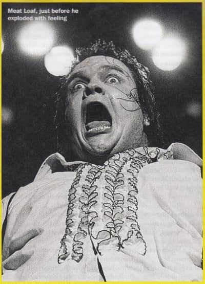 Meat Loaf, just before he exploded with feeling